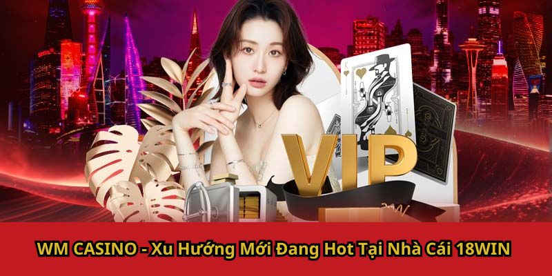 WM Casino 18WIN